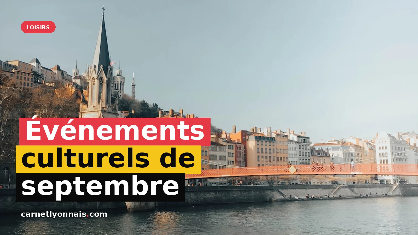 Sorties à Lyon : événements culturels du 4 au 6 septembre 2026 — photo Nguyen Dang Hoang Nhu